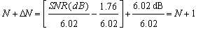 由于 SNR（dB） = 6.02N + 1.76 dB，其中N為位數(shù)，從而